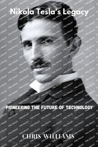 Cover image for Nikola Tesla's Legacy