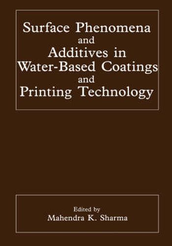 Surface Phenomena and Additives in Water-Based Coatings and Printing Technology