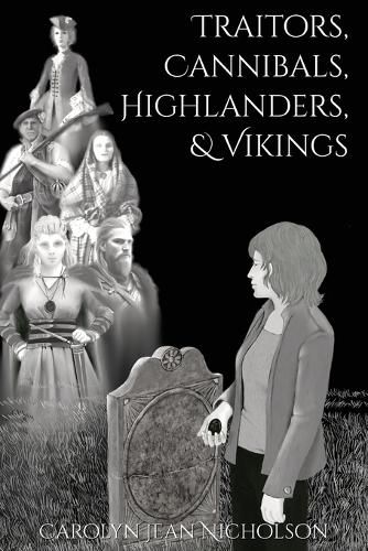 Cover image for Traitors, Cannibals, Highlanders, and Vikings