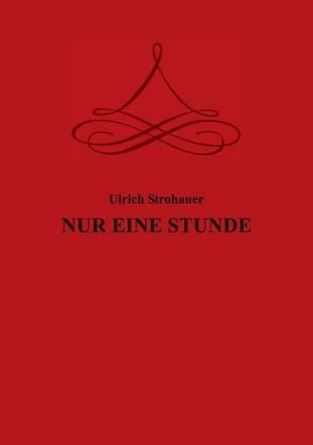 Cover image for Nur Eine Stunde