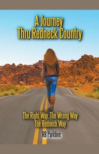 Cover image for A Journey Thru Redneck Country