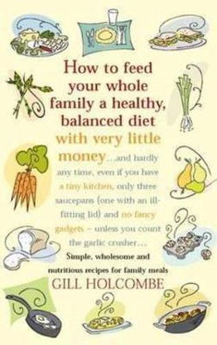 Cover image for How To Feed Your Whole Family