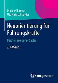 Cover image for Neuorientierung fur Fuhrungskrafte: Berater in eigener Sache