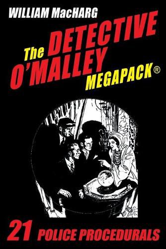 The Detective O'Malley MEGAPACK(R): 21 Police Procedurals