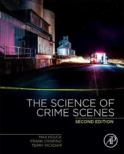 The Science of Crime Scenes