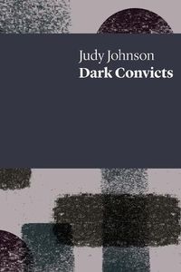 Cover image for Dark Convicts