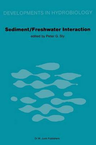 Cover image for Sediment/Freshwater Interactions: Proceedings of the Second International Symposium held in Kingston, Ontario, 15-18 June 1981