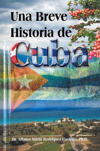 Cover image for Una Breve Historia de Cuba