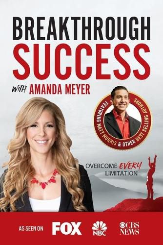 Cover image for Breakthrough Success with Amanda Meyer