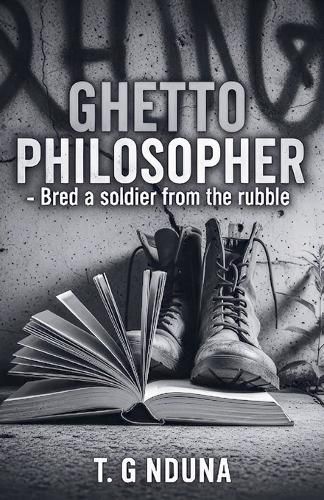 Cover image for Ghetto Philosopher - Bred A Soldier From The Rubble