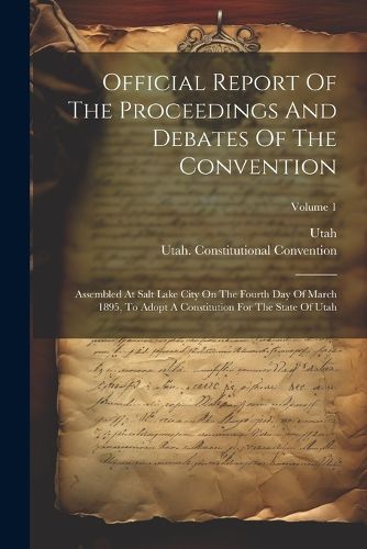 Cover image for Official Report Of The Proceedings And Debates Of The Convention