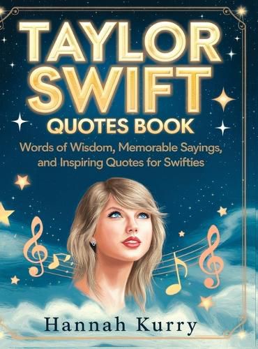 Cover image for Taylor's Words of Wisdom: A Collection of Memorable Quotes