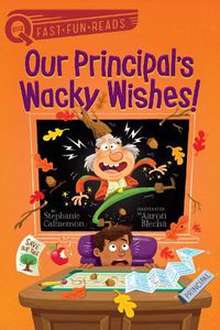 Cover image for Our Principal's Wacky Wishes!