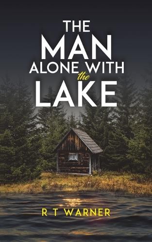 Cover image for The Man Alone With the Lake