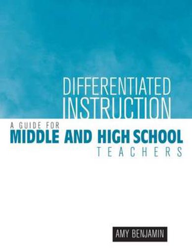 Cover image for Differentiated Instruction: A Guide for Middle and High School Teachers