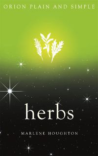 Cover image for Herbs, Orion Plain and Simple