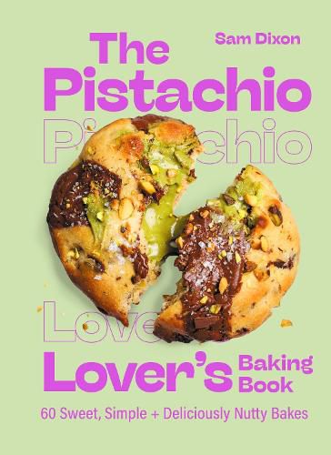 Cover image for The Pistachio Lover's Baking Book