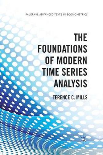 Cover image for The Foundations of Modern Time Series Analysis