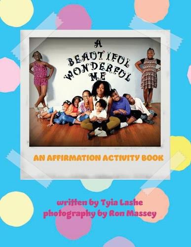 Cover image for A Beautiful, Wonderful Me: An Affirmation Activity Book