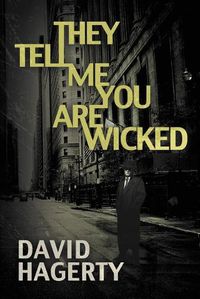 Cover image for They Tell Me You Are Wicked