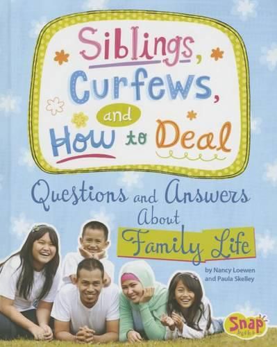 Siblings, Curfews, and How to Deal