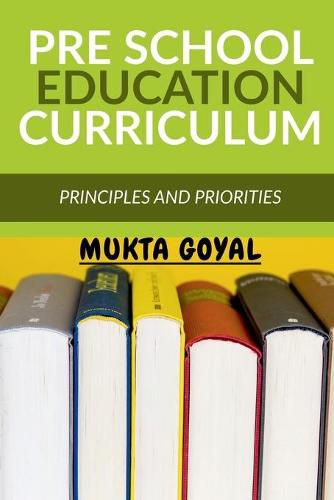 Cover image for Pre School Education Curriculum: Principles and Priorities