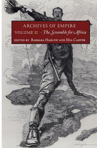 Archives of Empire: Volume 2. The Scramble for Africa