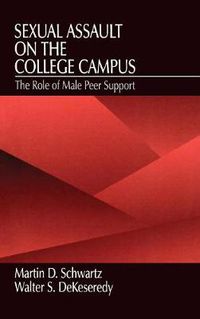 Cover image for Sexual Assault on the College Campus: The Role of Male Peer Support