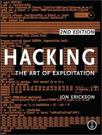 Cover image for Hacking: The Art Of Exploitation, 2nd Edition