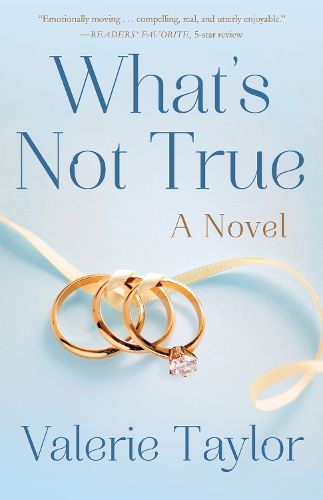 Cover image for What's Not True: A Novel