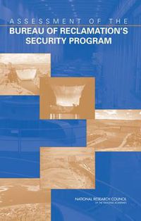 Cover image for Assessment of the Bureau of Reclamation's Security Program