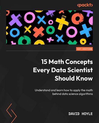 Cover image for 15 Math Concepts Every Data Scientist Should Know