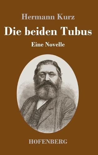 Die beiden Tubus: Eine Novelle