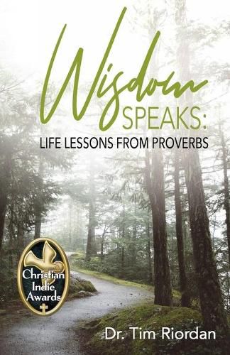 Cover image for Wisdom Speaks: Life Lessons from Proverbs