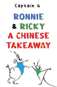 Cover image for Ronnie and Ricky a Chinese takeaway