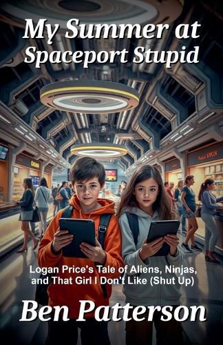 Cover image for My Summer at Spaceport Stupid