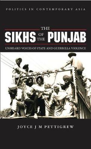 Cover image for The Sikhs of the Punjab: Unheard Voices of State and Guerilla Violence