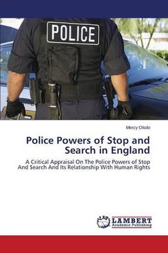 Cover image for Police Powers of Stop and Search in England