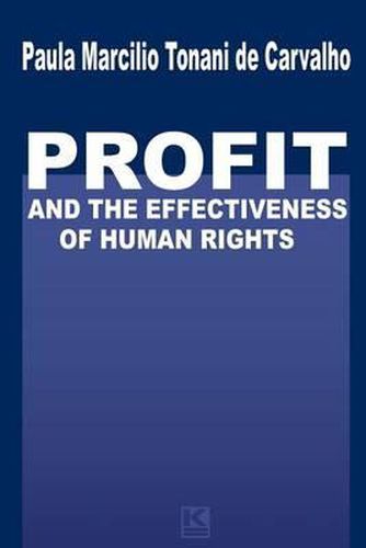 Cover image for Profit and the Effectiveness of Human Rights