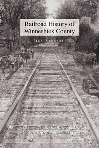 Cover image for Railroad History of Winneshiek County