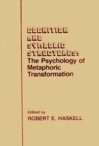 Cover image for Cognition and Symbolic Structures: The Psychology of Metaphoric Transformation