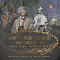 Cover image for African American Leaders Fight for Freedom