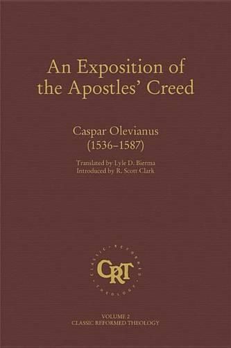 Cover image for An Exposition of the Apostles' Creed