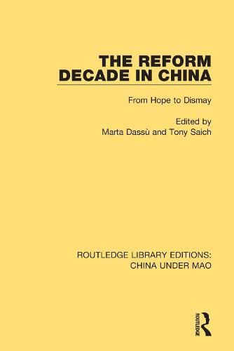 Cover image for The Reform Decade in China: From Hope to Dismay