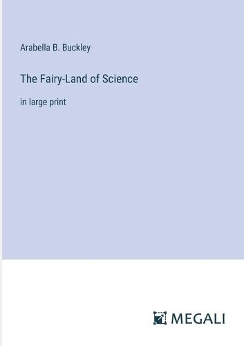 Cover image for The Fairy-Land of Science