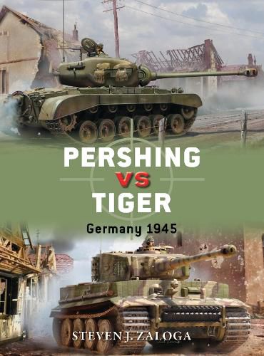 Cover image for Pershing vs Tiger: Germany 1945