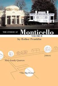 Cover image for The Others at Monticello- Volume II