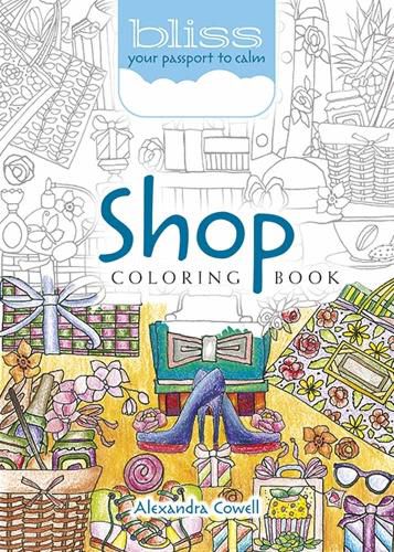 Cover image for BLISS Shop Coloring Book: Your Passport to Calm