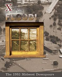 Cover image for Flood!: The 1993 Midwest Downpours