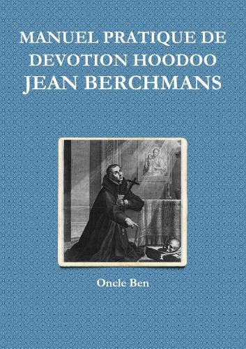 Manuel Pratique de Devotion Hoodoo - Jean Berchmans